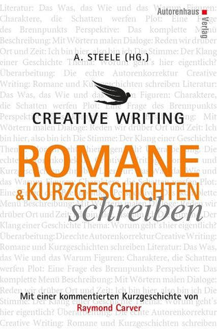 Creative Writing: Romane und Kurzgeschichten schreiben