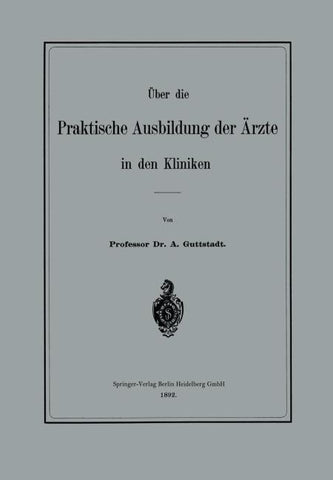 Über die Praktische Ausbildung der Ärzte in den Kliniken