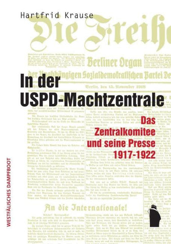 In der USPD-Machtzentrale