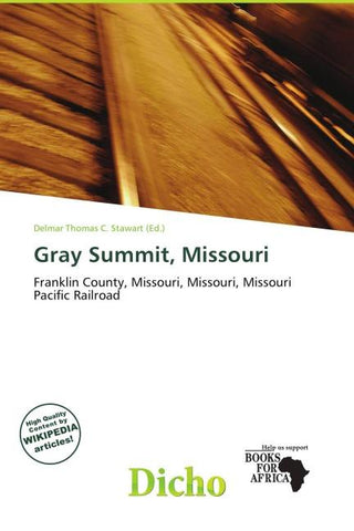 Gray Summit, Missouri