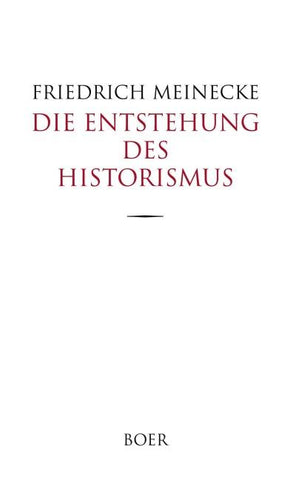 Die Entstehung des Historismus