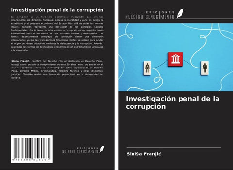 Investigación penal de la corrupción