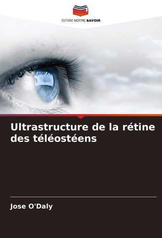 Ultrastructure de la rétine des téléostéens