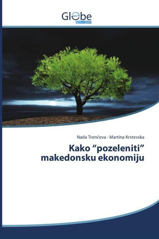 Kako "pozeleniti" makedonsku ekonomiju