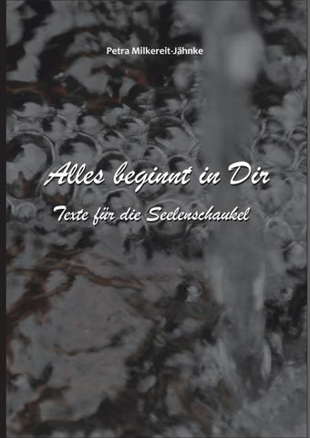 Alles beginnt in Dir