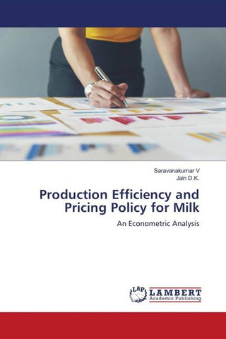 Production Efficiency and Pricing Policy for Milk