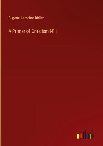 A Primer of Criticism N°1