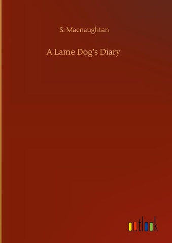 A Lame Dog's Diary