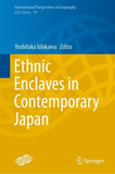 Ethnic Enclaves in Contemporary Japan
