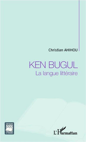 Ken Bugul la langue littéraire
