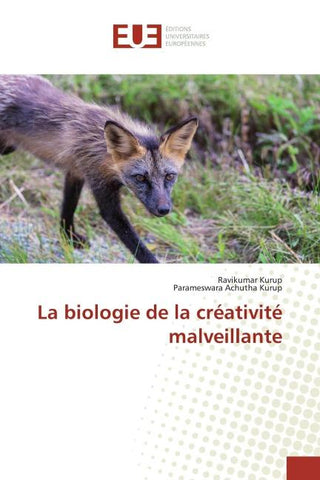 La biologie de la créativité malveillante