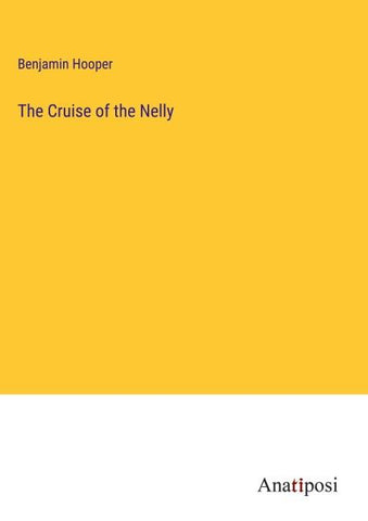 The Cruise of the Nelly