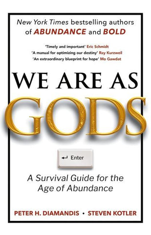 We Are As Gods