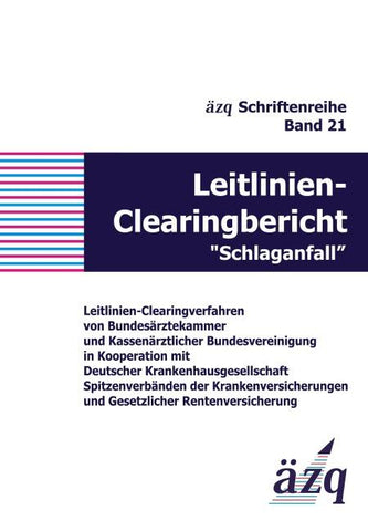 Leitlinien-Clearingbericht "Schlaganfall"