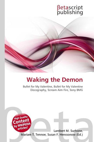 Waking the Demon
