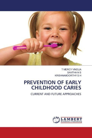 PREVENTION OF EARLY CHILDHOOD CARIES