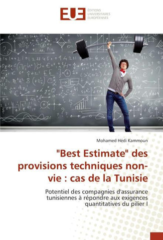"Best Estimate" des provisions techniques non-vie : cas de la Tunisie