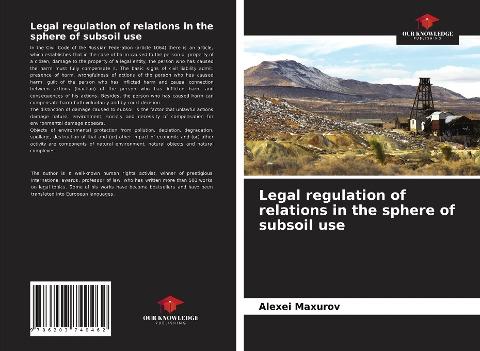 Legal regulation of relations in the sphere of subsoil use