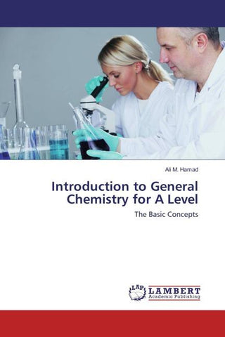 Introduction to General Chemistry for A Level
