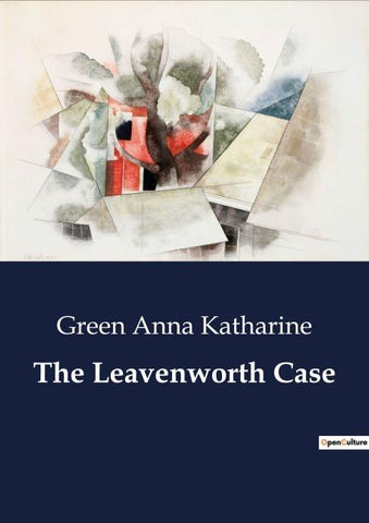 The Leavenworth Case
