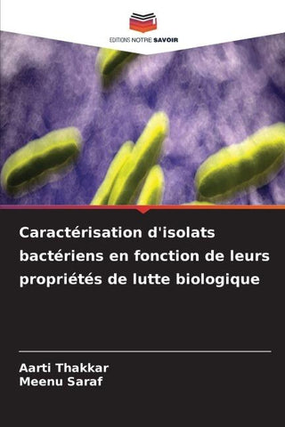 Caractérisation d'isolats bactériens en fonction de leurs propriétés de lutte biologique
