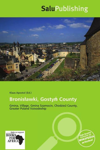 Bronis¿awki, Gosty¿ County