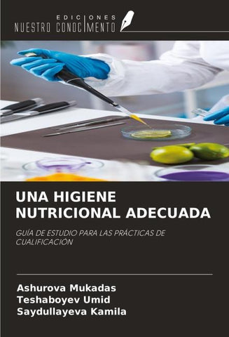 UNA HIGIENE NUTRICIONAL ADECUADA