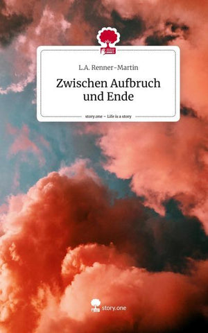 Zwischen Aufbruch und Ende. Life is a Story - story.one