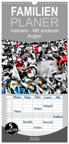 Familienplaner 2026 - Vietnam - Mit anderen Augen mit 5 Spalten (Wandkalender, 21 x 45 cm) CALVENDO