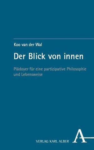 Der Blick von innen