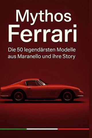 Mythos Ferrari