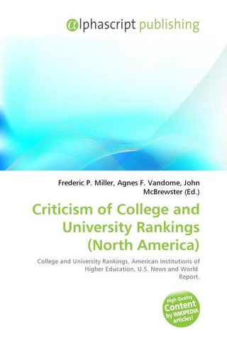 Criticism of College and University Rankings (North America)