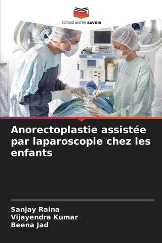 Anorectoplastie assistée par laparoscopie chez les enfants