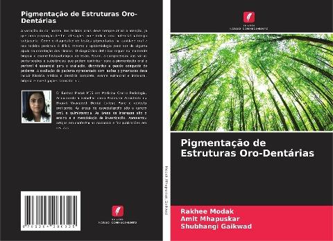 Pigmentação de Estruturas Oro-Dentárias