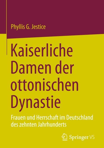Kaiserliche Damen der ottonischen Dynastie