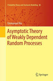 Asymptotic Theory of Weakly Dependent Random Processes