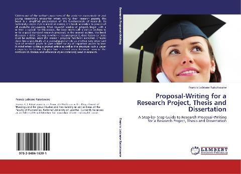 Proposal-Writing for a Research Project, Thesis and Dissertation