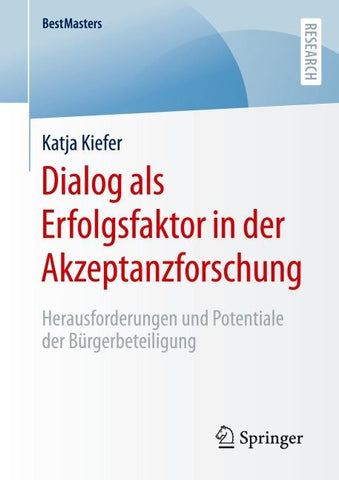 Dialog als Erfolgsfaktor in der Akzeptanzforschung