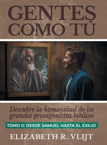 Gentes como tu  Tomo II