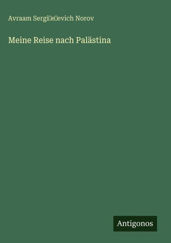 Meine Reise nach Palästina