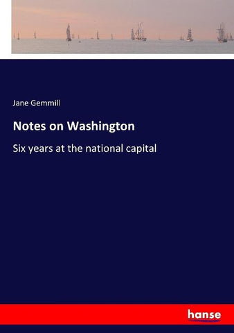 Notes on Washington