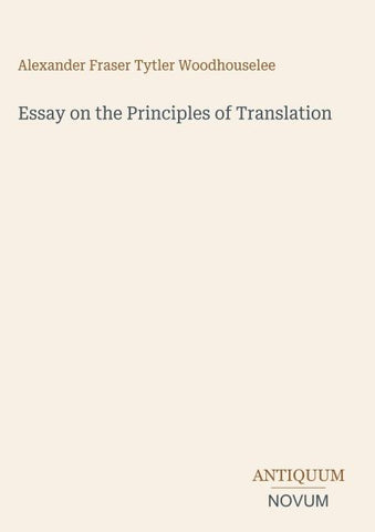 Essay on the Principles of Translation