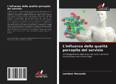 L'influenza della qualità percepita del servizio