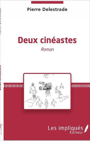 Deux cinéastes