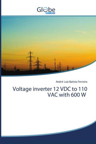 Voltage inverter 12 VDC to 110 VAC with 600 W