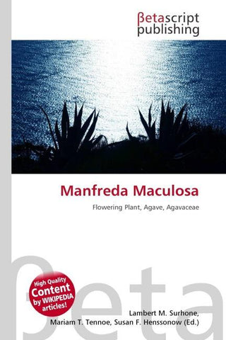 Manfreda Maculosa