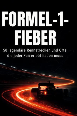 Formel-1-Fieber