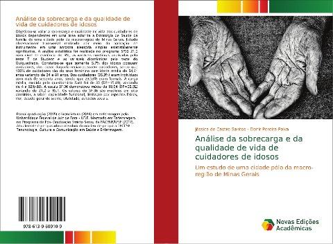 Análise da sobrecarga e da qualidade de vida de cuidadores de idosos