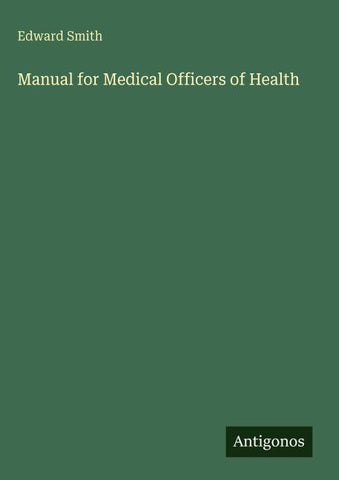 Manual for Medical Officers of Health