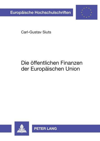 Die öffentlichen Finanzen der Europäischen Union